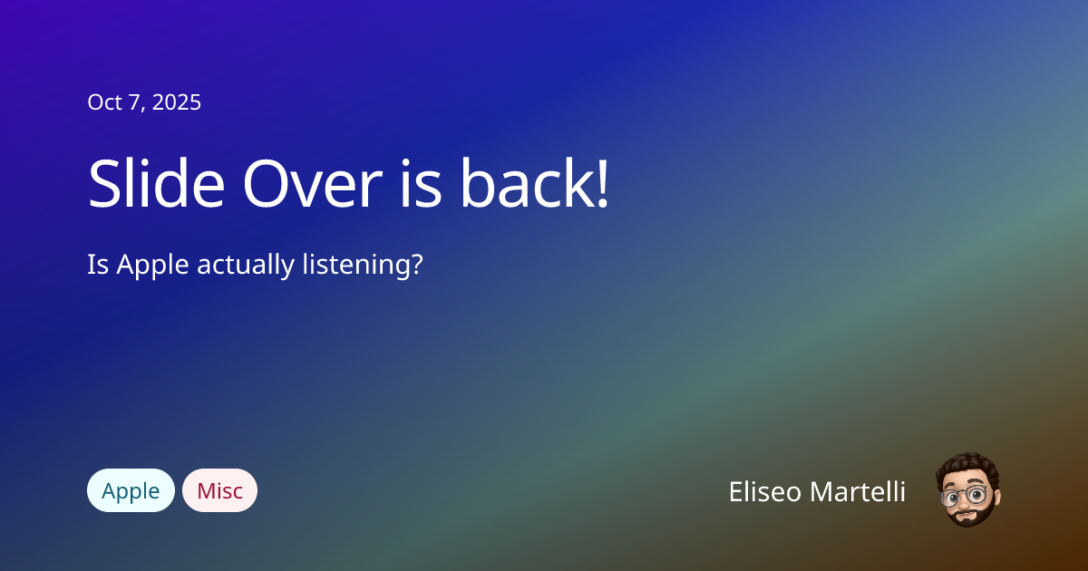 Slide Over is back Is Apple listening?